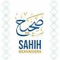 Sahih Reminders