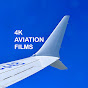 4K AVIATION FILMS