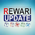 REWARI UPDATE