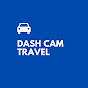 Dash Cam Travel