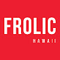 Frolic Hawaii