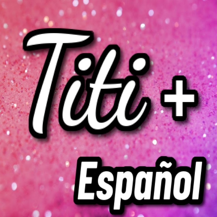 Titi Plus Español