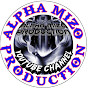 ALPHA MIZO PRODUCTION