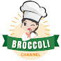 Broccoli Channel