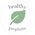 Healthy Prophetic