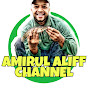 Amirul Aliff Channel