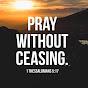 Pray Without Ceasing