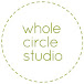 Whole Circle Studio