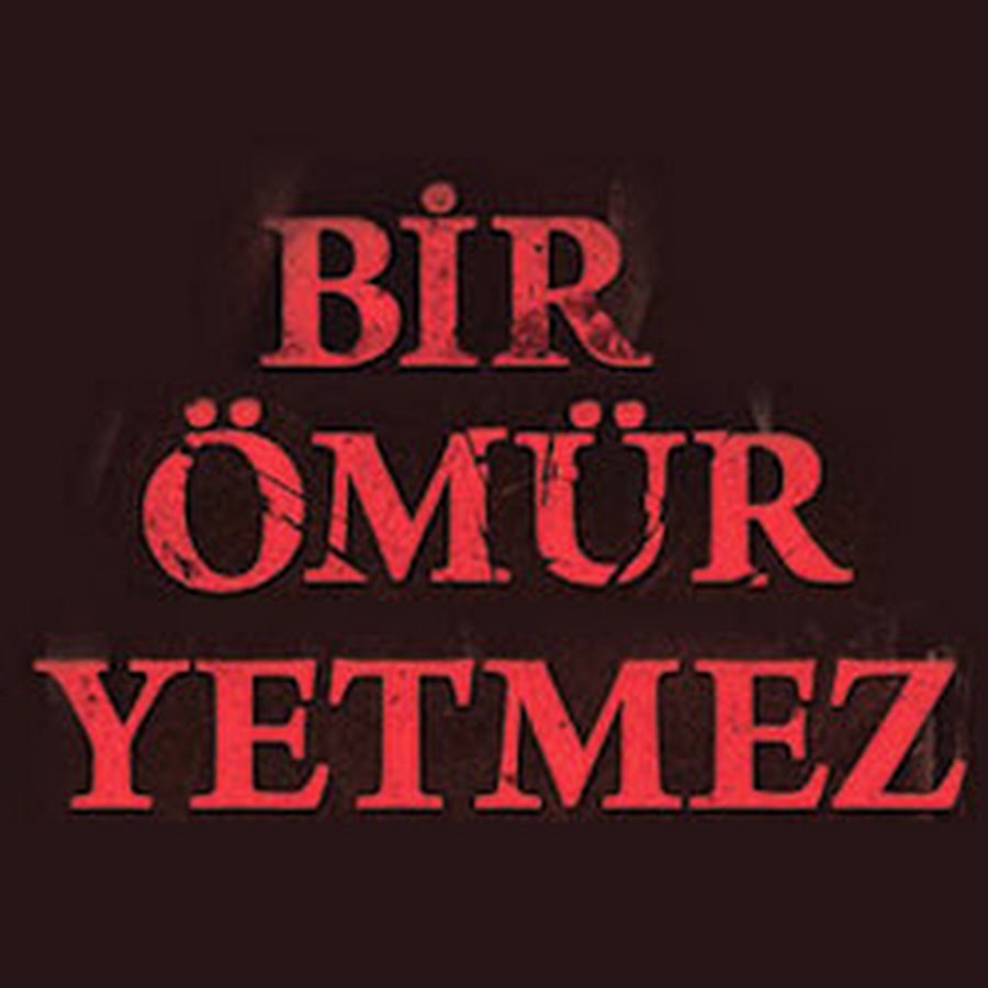 Bir ömür