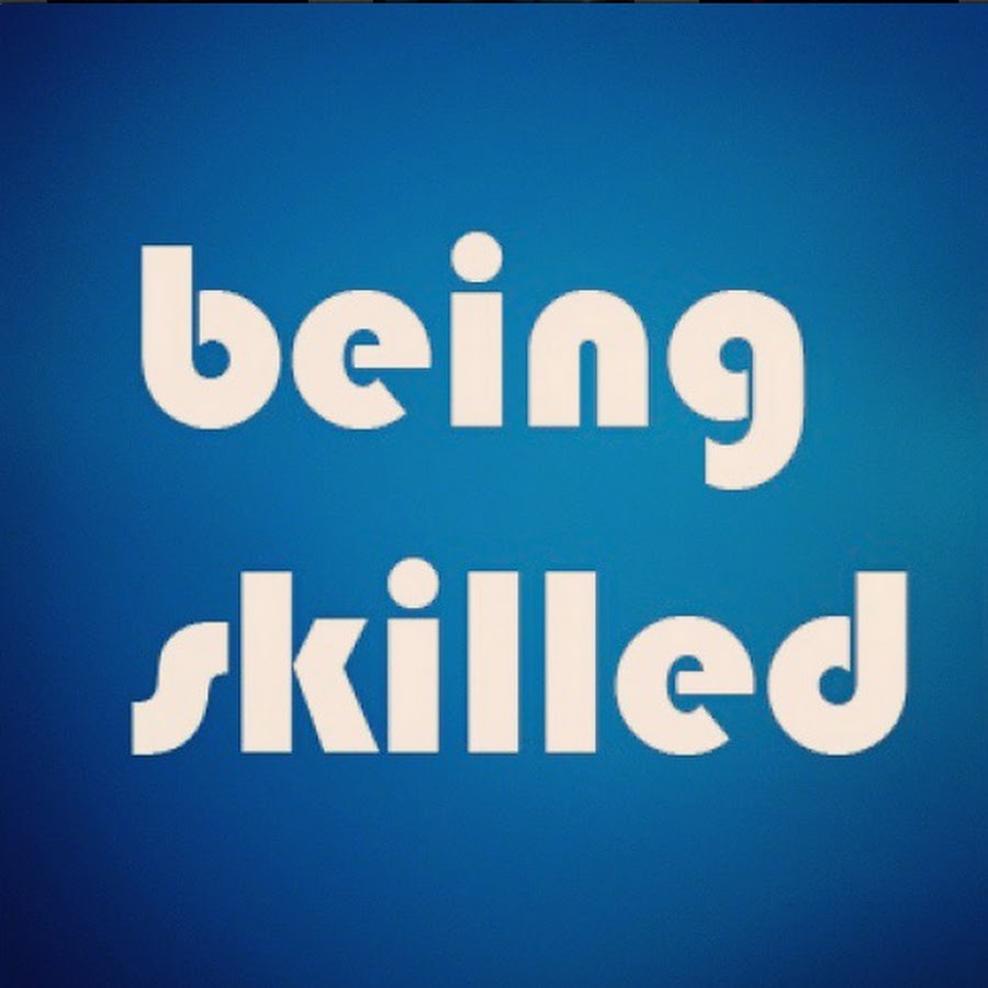 Being Skilled