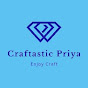 Craftastic Priya