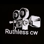 RUTHLESS CW