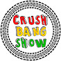 Crush Bang Show youtube avatar