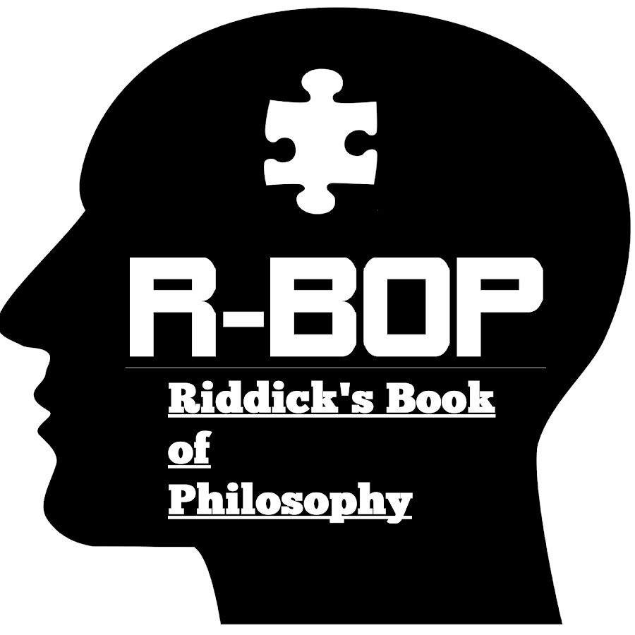 Riddick's Book of Philosophy (R-BoP)