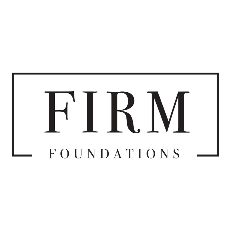 Firm Foundations 