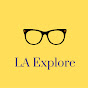 LA Explore