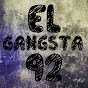 El Gangsta 92