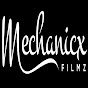 Mechanicx Filmz