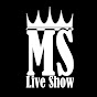 Ms Live Show