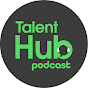 TalentHub Podcast