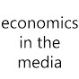 Economics in the Media
