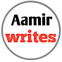 Aamir writes