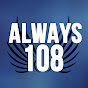 Always108