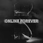 Online Forever