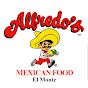 Alfredo's Mexican Food El Monte