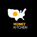 Money Kitchen