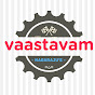 vaastavam