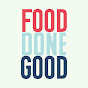 Food Done Good