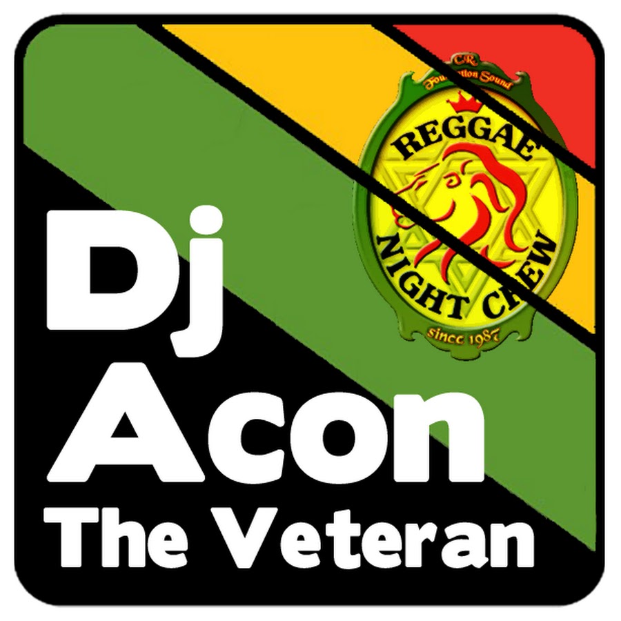 DJ ACON REGGAE NIGHT CREW @DjAcon