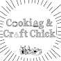 Cooking and Craft Chick