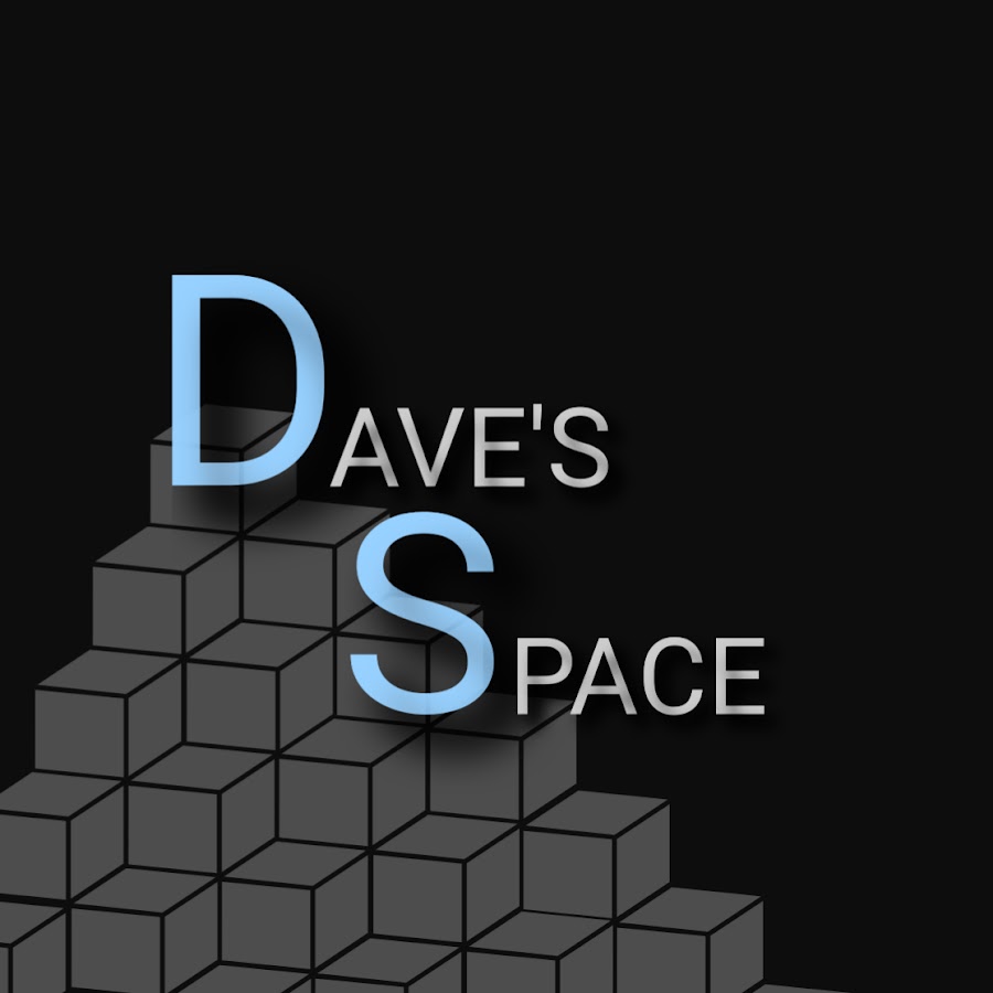 Daves Space - YouTube Daves Space