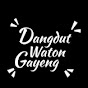 Dangdut Wathon Gayeng