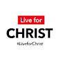 Live for Christ