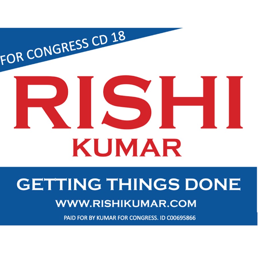 Rishi Kumar for U.S. Congress CA-16 