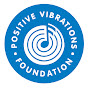 Positive Vibrations Foundation