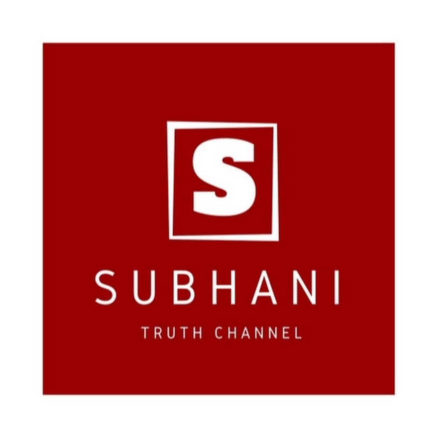 TRUTH CHANNEL SUBHANI @truthchannelsubhani