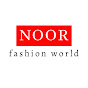 NOOR fashion world