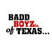 Badd Boyz of Texas