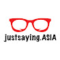 justsaying.ASIA