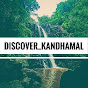 Discover Kandhamal