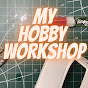 My Hobby WorkShop