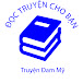 Đọc Truyện Cho Bạn - Truyện Đam Mỹ