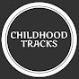 Childhood Tracks