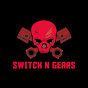 Switch N Gears
