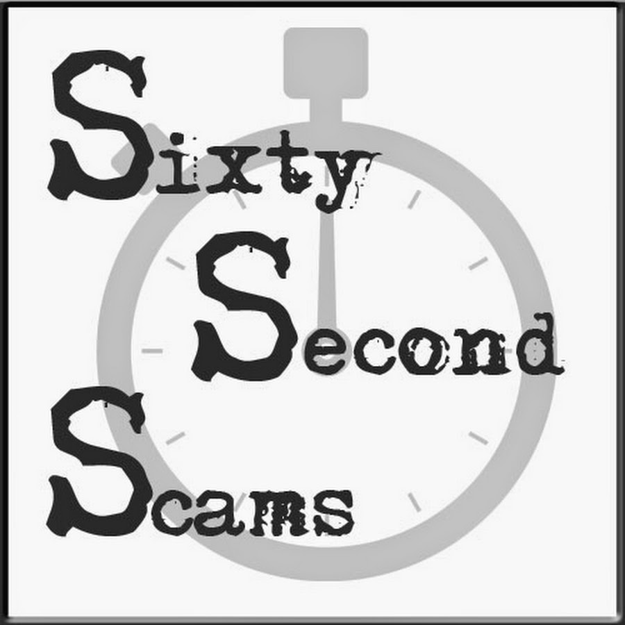 Sixty Second Scams