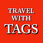 Travel With TAGS